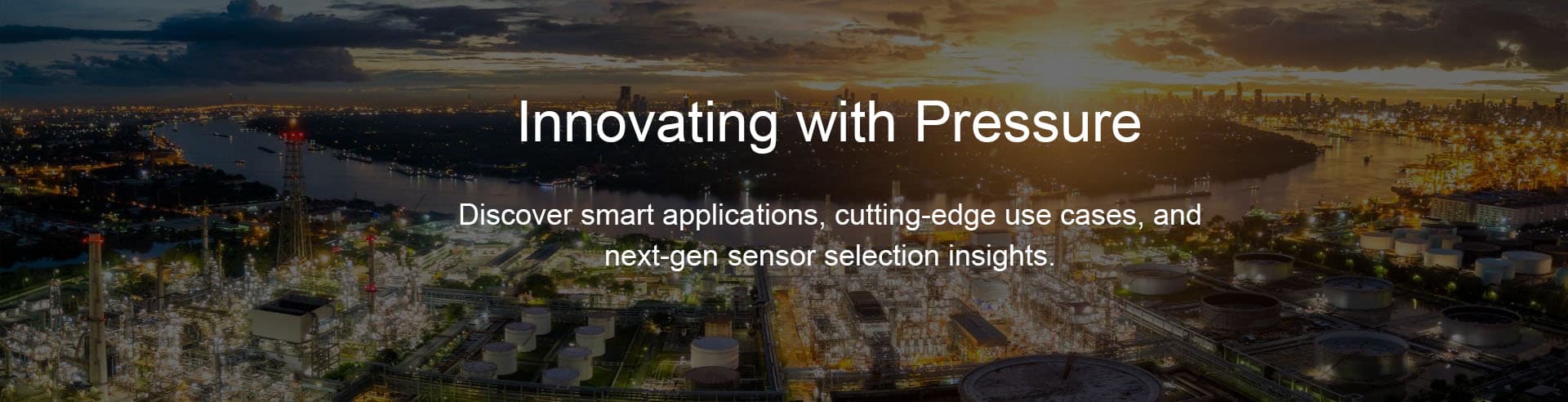 Industry Solutions - Pressure and Level Measurement Instrumentation